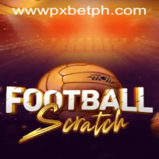 Exploring FootballScratch: A Revolutionary Game with PXBET