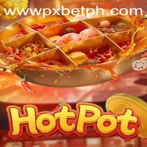 Hotpot: The Exciting World of PXBET Gaming