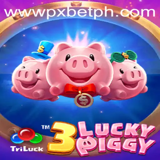 Discover the Exciting World of 3LUCKYPIGGY: A Treasure Hunt with PXBET